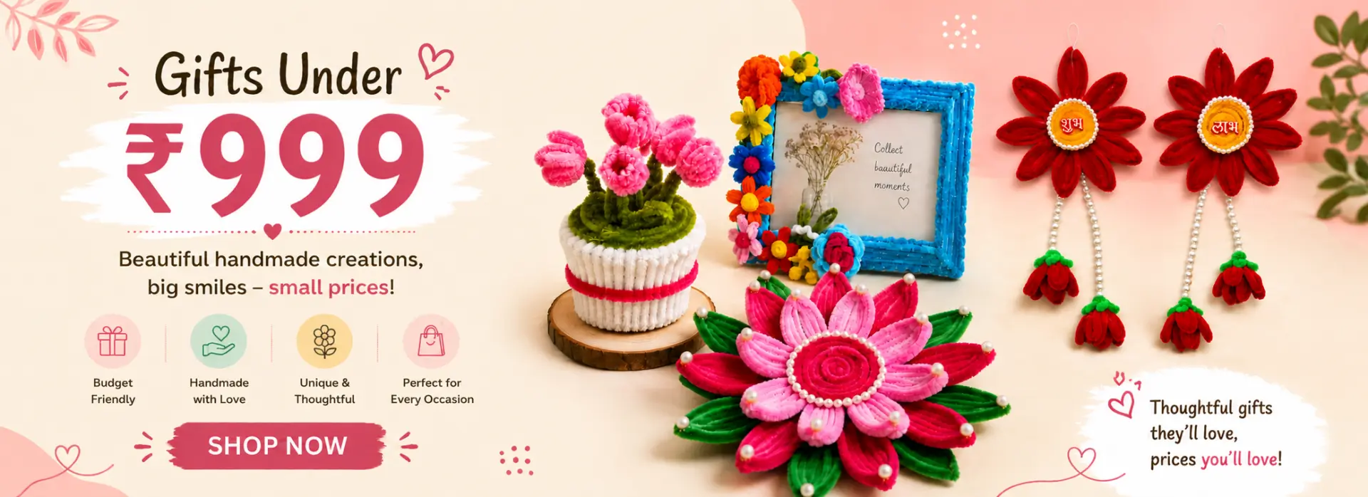 Ashma Creations Banner - Collection: Gifts Under ₹999